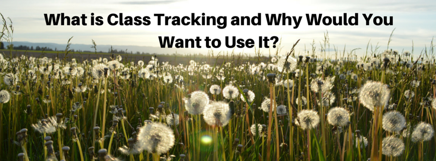 What is Class Tracking and Why Would You Want to Use It?