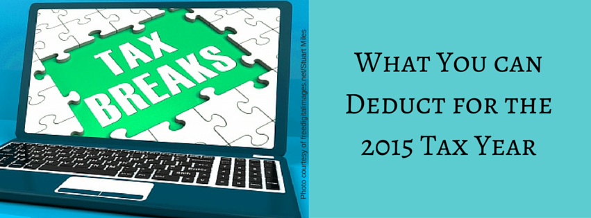 What You Can Deduct for the 2015 Tax Year