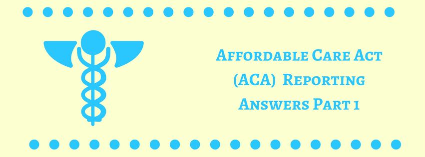 ACA Reporting Answers Part 1