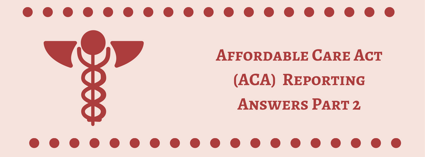 ACA Reporting Answers Part 2