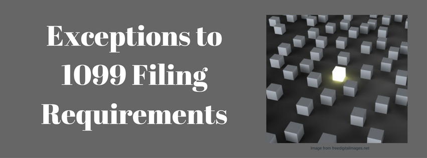 Exceptions to 1099 Filing Requirements