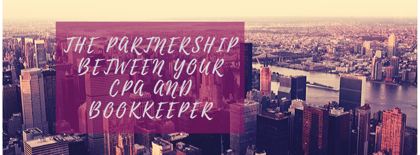The Partnership Between Your CPA and Bookkeeper