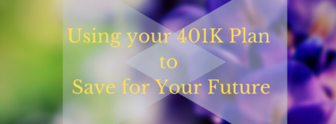 Using Your 401K Plan To Save For Your Future - Affordable Bookkeeping ...