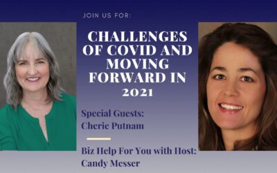 Challenges of COVID and Moving Forward in 2021 with Cherie Putnam