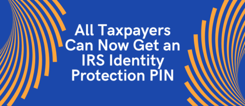 All Taxpayers Can Now Get An IRS Identity Protection PIN - Affordable ...