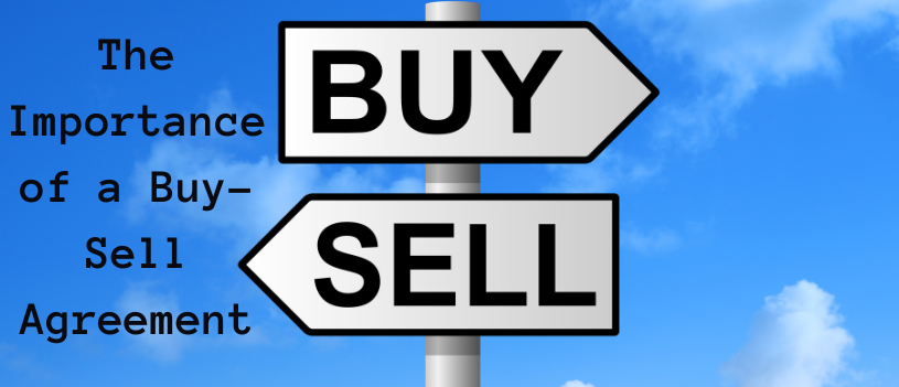 The Importance of a Buy-Sell Agreement
