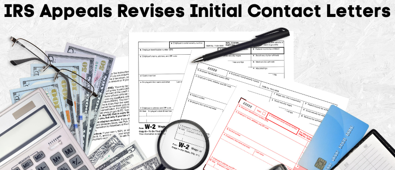 IRS Appeals Revises Initial Contact Letters