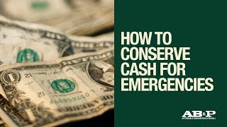 How to Conserve Cash For Emergencies