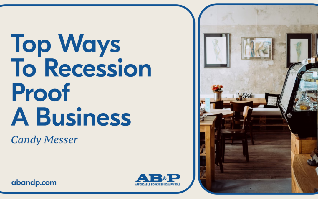 Top Ways to Recession Proof A Business