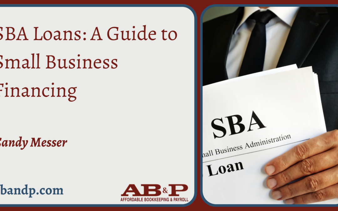 SBA Loans: A Guide to Small Business Financing