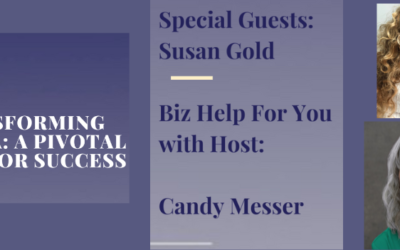 Transforming Trauma: A Pivotal Point for Success with Susan Gold