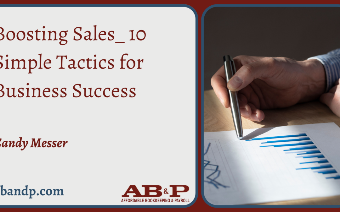 Boosting Sales_ 10 Simple Tactics for Business Success