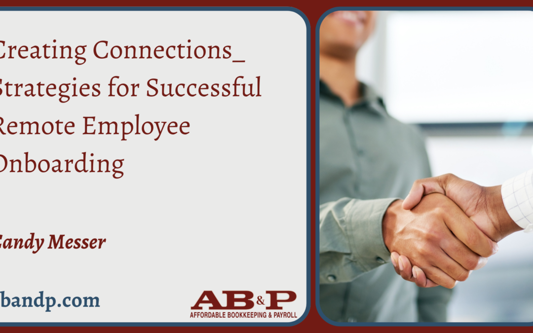 Creating Connections_ Strategies for Successful Remote Employee Onboarding