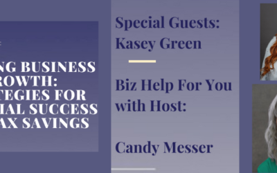 Igniting Business Growth: Strategies for Financial Success and Tax Savings with Kasey Green