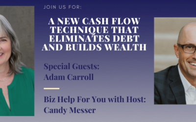 A New Cash Flow Technique That Eliminates Debt and Builds Wealth with Adam Carroll