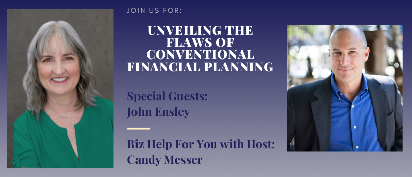 Unveiling the Flaws of Conventional Financial Planning with John Ensley