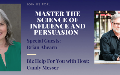 Master the Science of Influence and Persuasion with Brian Ahearn