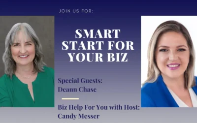 Smart Start for Your Biz with Deann Chase