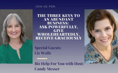 The Three Keys to an Abundant Business with Liz Wolfe