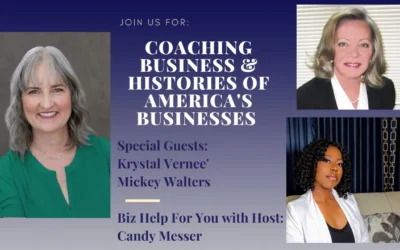 Coaching Business & Histories of America’s Businesses with Krystal Vernee’ & Mickey Walters