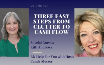 Three Easy Steps from Clutter to Cash Flow with Kitti Andrews