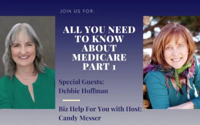 All You Need to Know about Medicare PART 1 with Debbie Hoffman