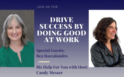 Drive Success by Doing Good at Work with Bea Boccalandro