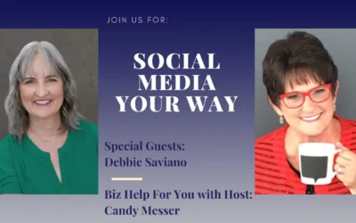 How to Do Social Media Your Way with Debbie Saviano