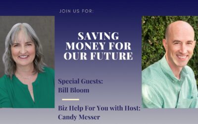 Saving Money for Our Future with Bill Bloom