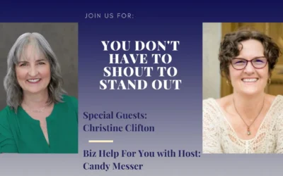 You Don’t Have to Shout to Stand Out with Christine Clifton