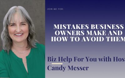 Mistakes Business Owners Make and How to Avoid Them with Candy Messer