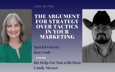 The Argument for Strategy Over Tactics in Your Marketing with Ken Cook