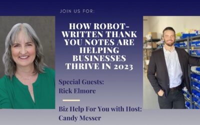 How Robot-Written Thank You Notes Are Helping Businesses Thrive in 2023 with Rick Elmore