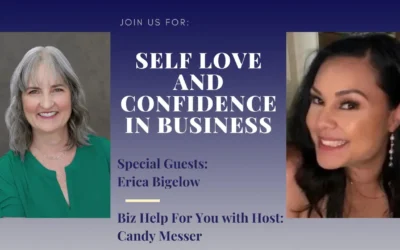 Self-Love and Confidence in Business with Erica Bigelow