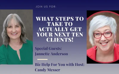 What Steps to Take to ACTUALLY Get Your Next Ten Clients! with Jannette Anderson