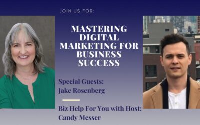 Mastering Digital Marketing for Business Success with Jake Rosenberg