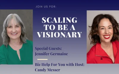 Scaling to Be a Visionary with Jennifer Germaine