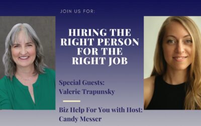 Hiring the Right Person for the Right Job with Valerie Trapunsky