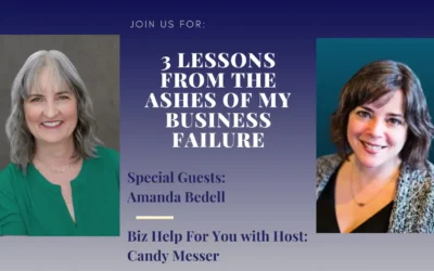 3 Lessons From The Ashes of My Business Failure with Amanda Bedell