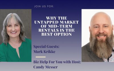 Why the Untapped Market of Mid-term Rentals is the Best Option with Mark Krikke