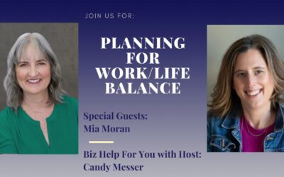 Planning for Work/Life Balance with Mia Moran