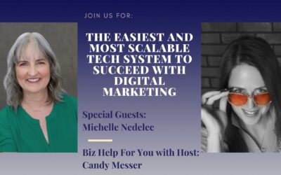 The Easiest and Most Scalable Tech System to Succeed with Digital Marketing with Michelle Nedelec