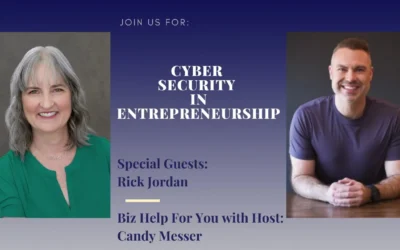 Cyber Security in Entrepreneurship with Rick Jordan