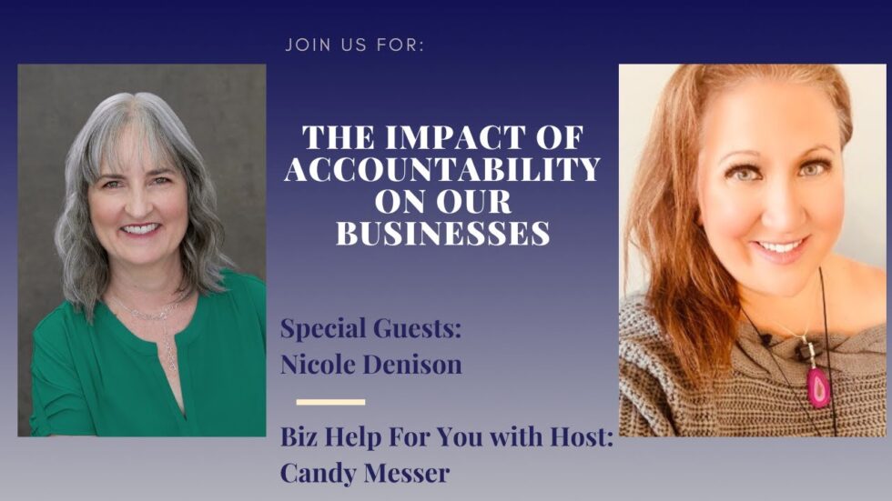 The Impact of Accountability on Our Businesses with Nicole Denison ...