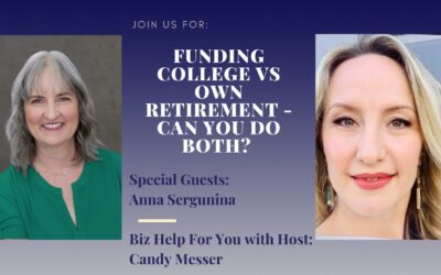 Funding College vs Own Retirement – Can You Do Both? with Anna Sergunina