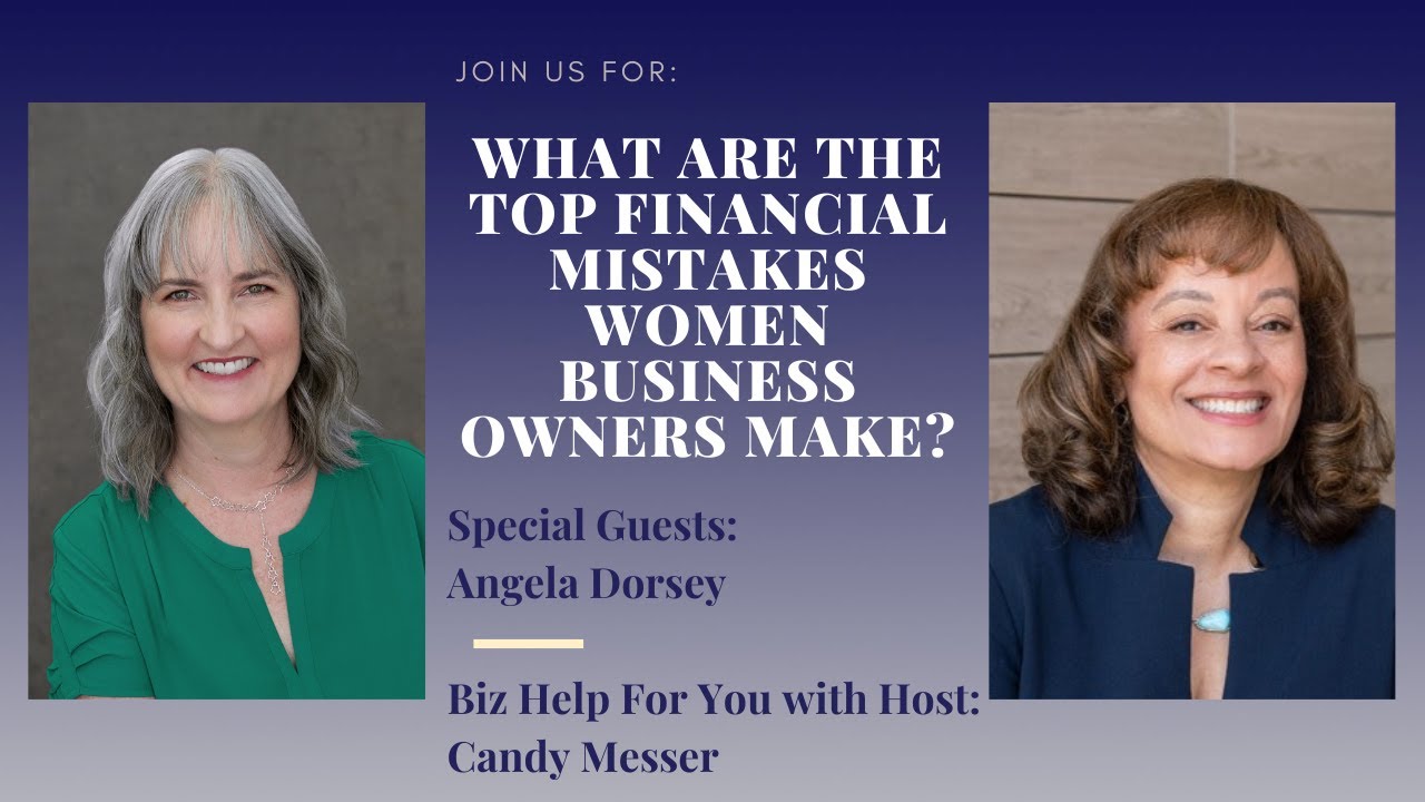 What Are The Top Financial Mistakes Women Business Owners Make? With 