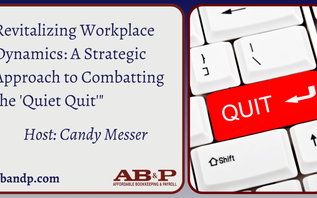 Revitalizing Workplace Dynamics: A Strategic Approach to Combatting the ‘Quiet Quit'”