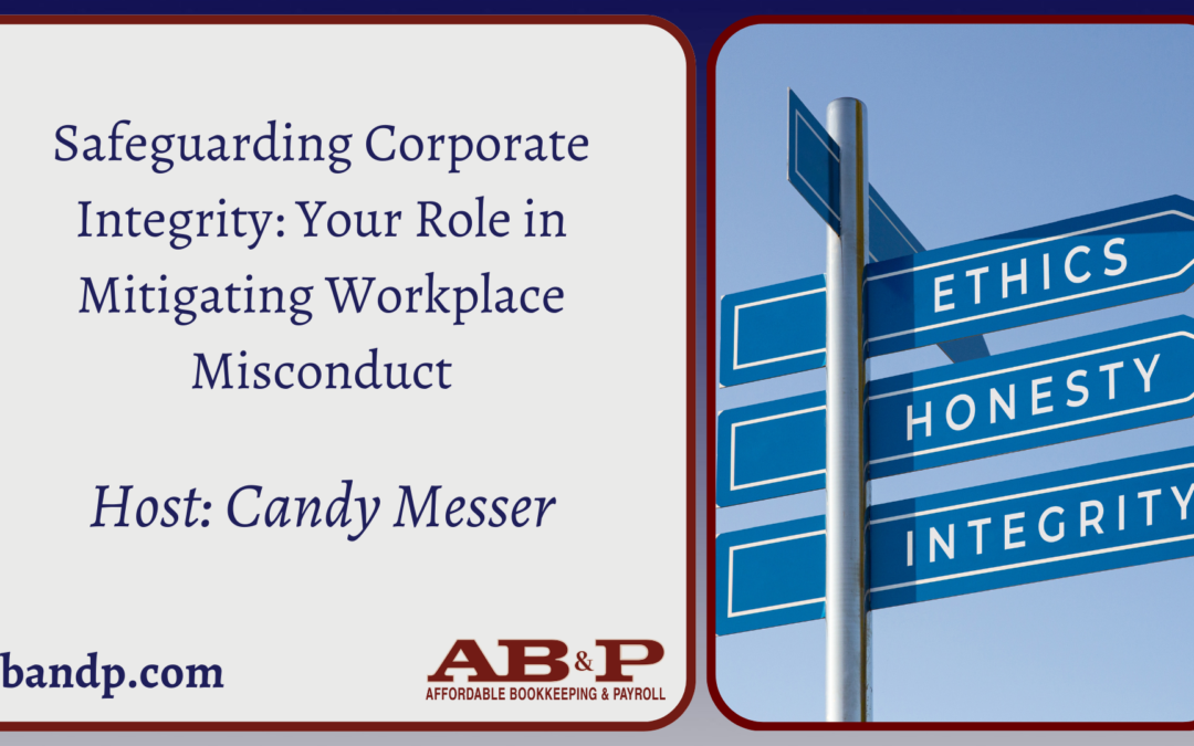 Safeguarding Corporate Integrity: Your Role in Mitigating Workplace Misconduct
