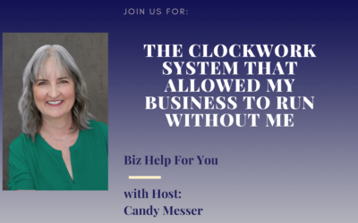 The Clockwork System That Allowed My Business to Run Without Me