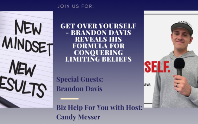 Get Over Yourself – Brandon Davis Reveals His Formula for Conquering Limiting Beliefs